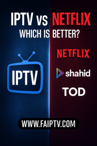مقایسه IPTV با Netflix